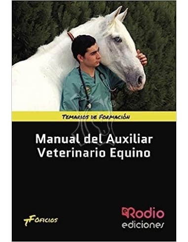 Manual del Auxiliar veterinario equino